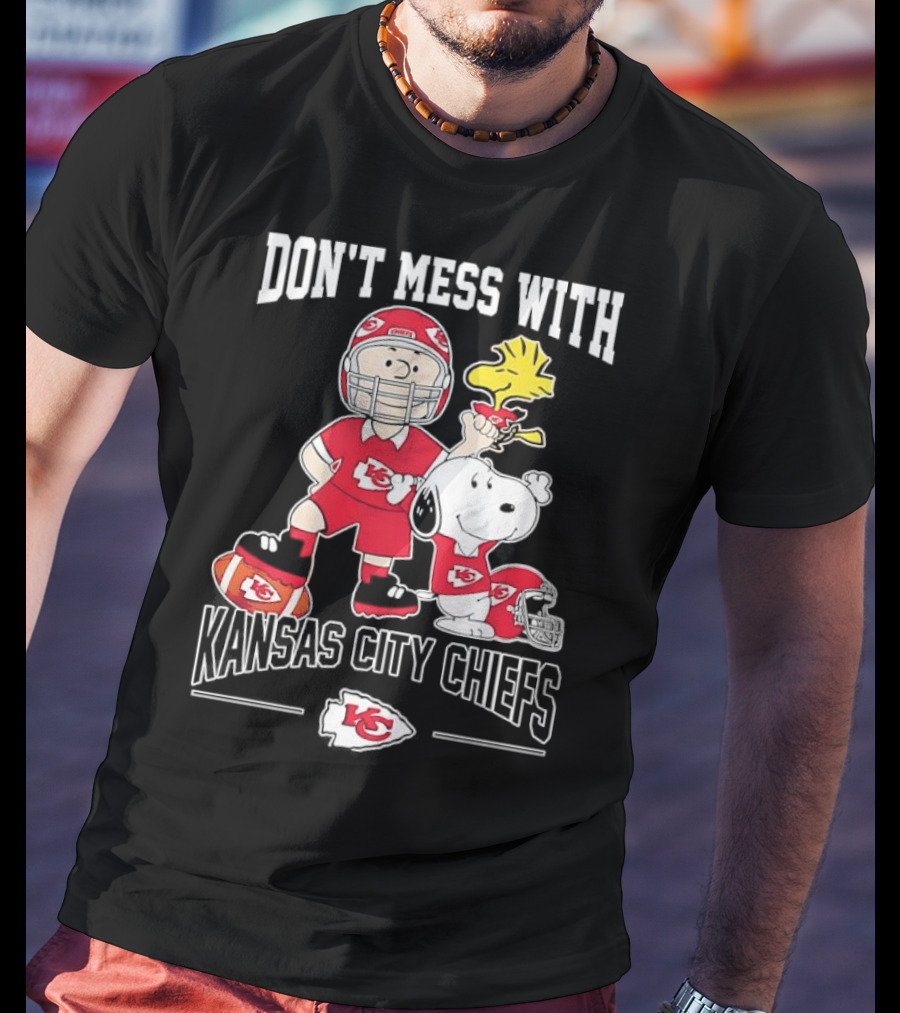 Don’t Mess With Kansas City Chiefs And Peanuts Characters Collaboration T-Shirt