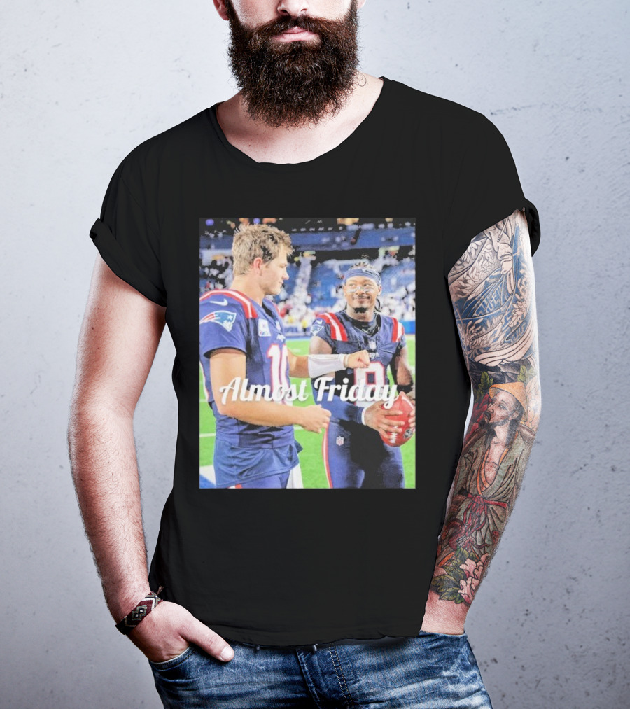 Almost Friday Drake Maye Stefon Diggs Football Moment T-Shirt