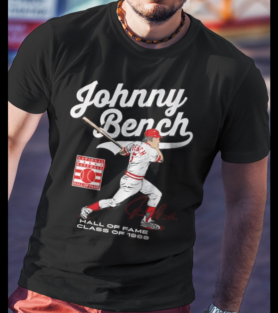 Johnny Bench National Baseball Hall Of Fame Class Of 1989 Signature T-Shirt