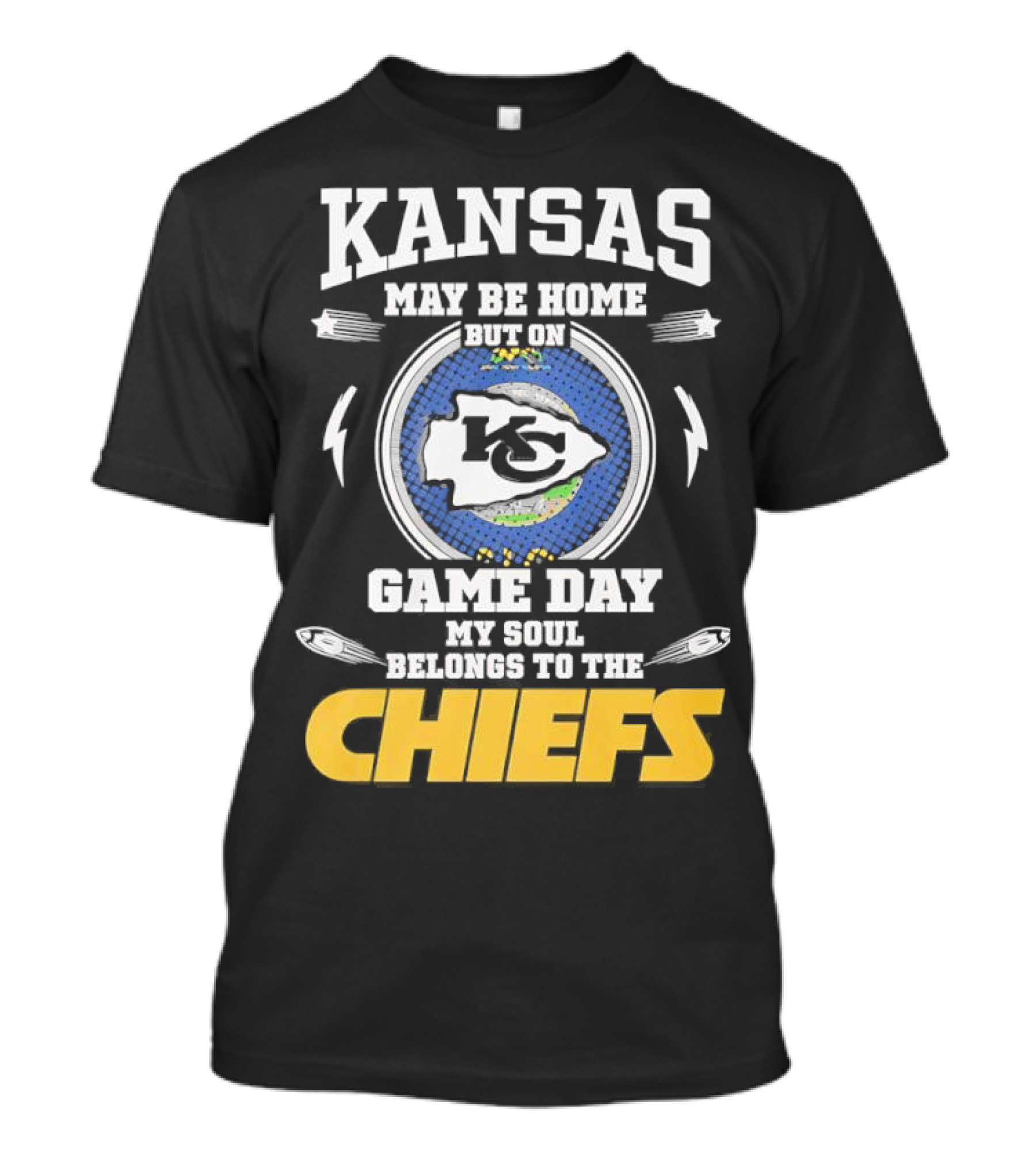 Kansas May Be Home On Game Day My Soul Belongs To The Chiefs T-Shirt