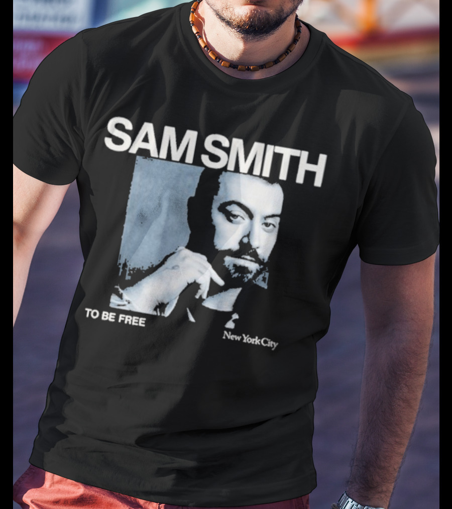 SAM SMITH TO BE FREE NEW YORK CITY T-Shirt