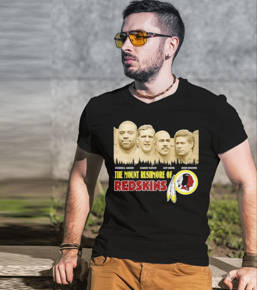 The Mount Rushmore Of Redskins Darrell Green Sammy Baugh Art Monk John Riggins T-Shirt