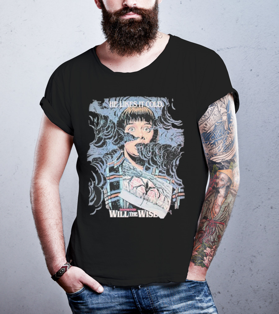 Will The Wise He Likes It Cold Butcher Billy Stranger Season 2 T-Shirt