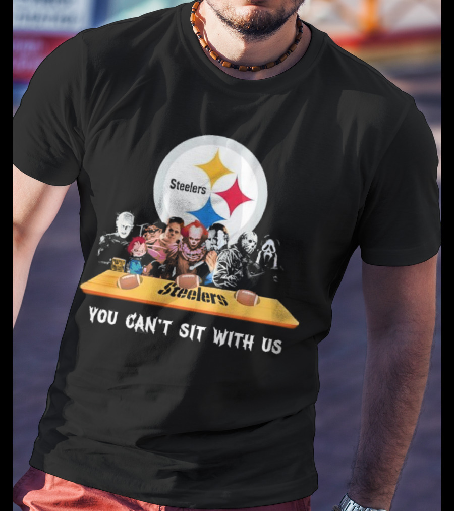 Pittsburgh Steelers Halloween Horror Movies You Can't Sit With Us T-Shirt