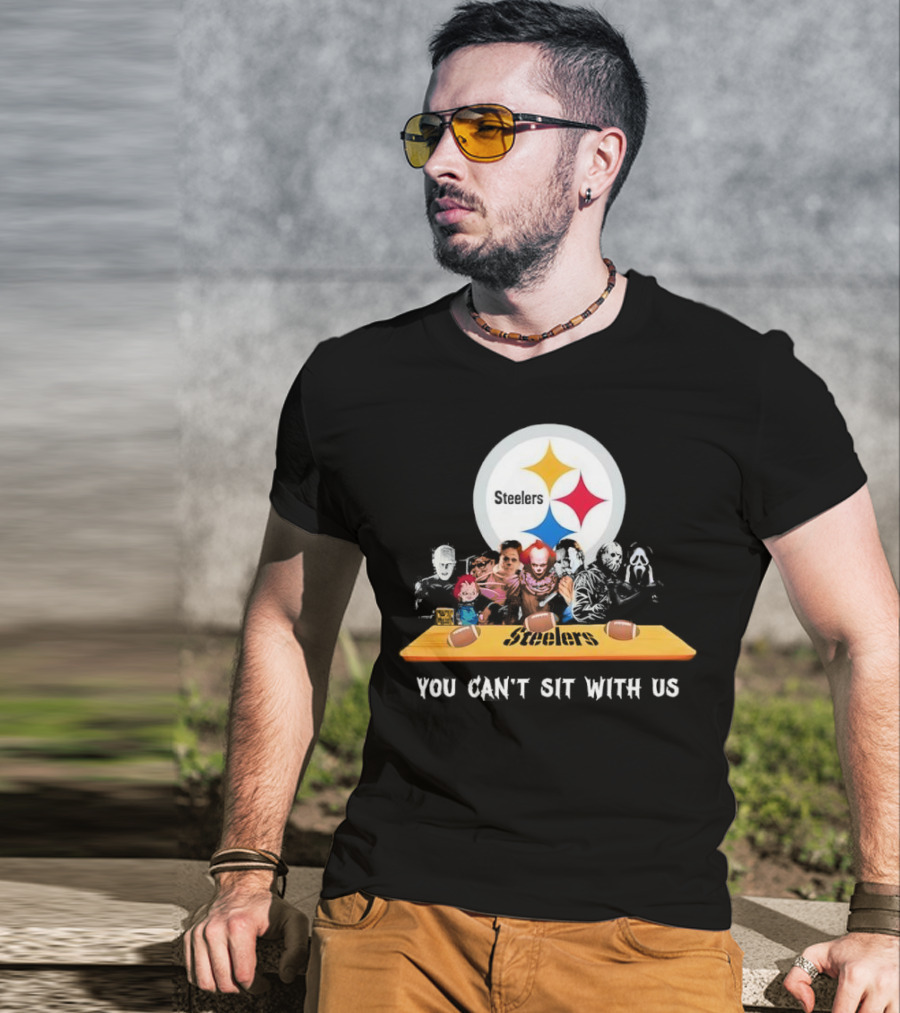 Pittsburgh Steelers Halloween Horror Movies You Can't Sit With Us T-Shirt