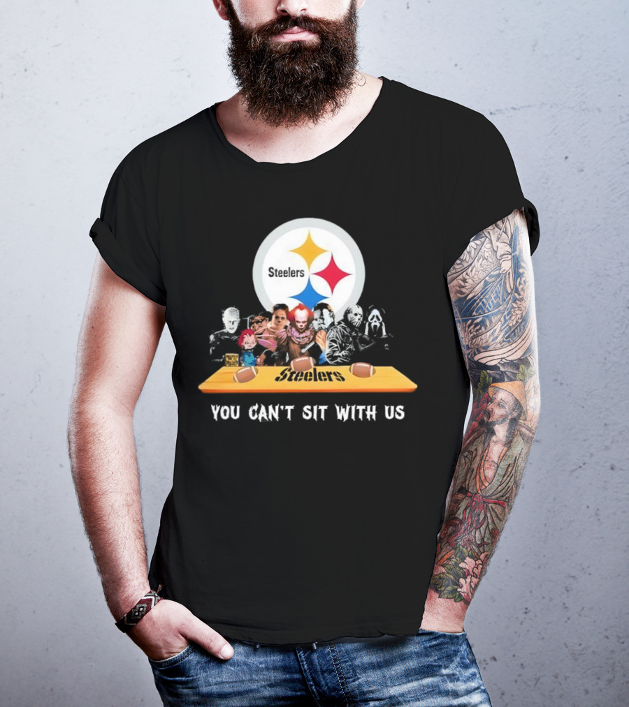 Pittsburgh Steelers Halloween Horror Movies You Can't Sit With Us T-Shirt