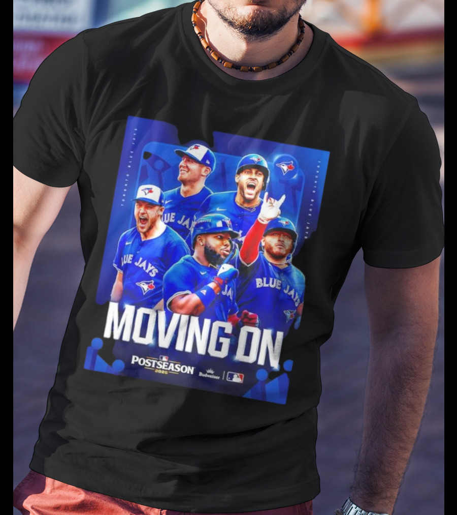 Toronto Blue Jays Moving On Postseason 2025 American League Championship Series T-Shirt