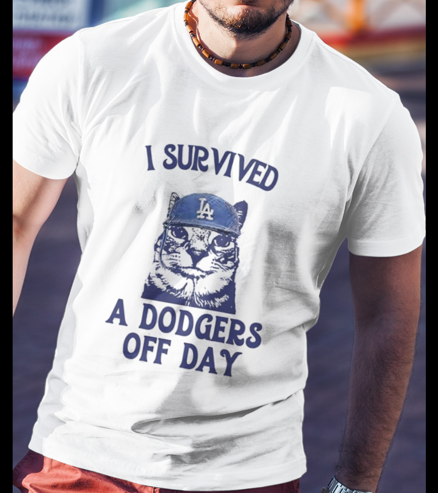 I Survived A Dodgers Off Day Cat Meme With Iconic Cap T-Shirt