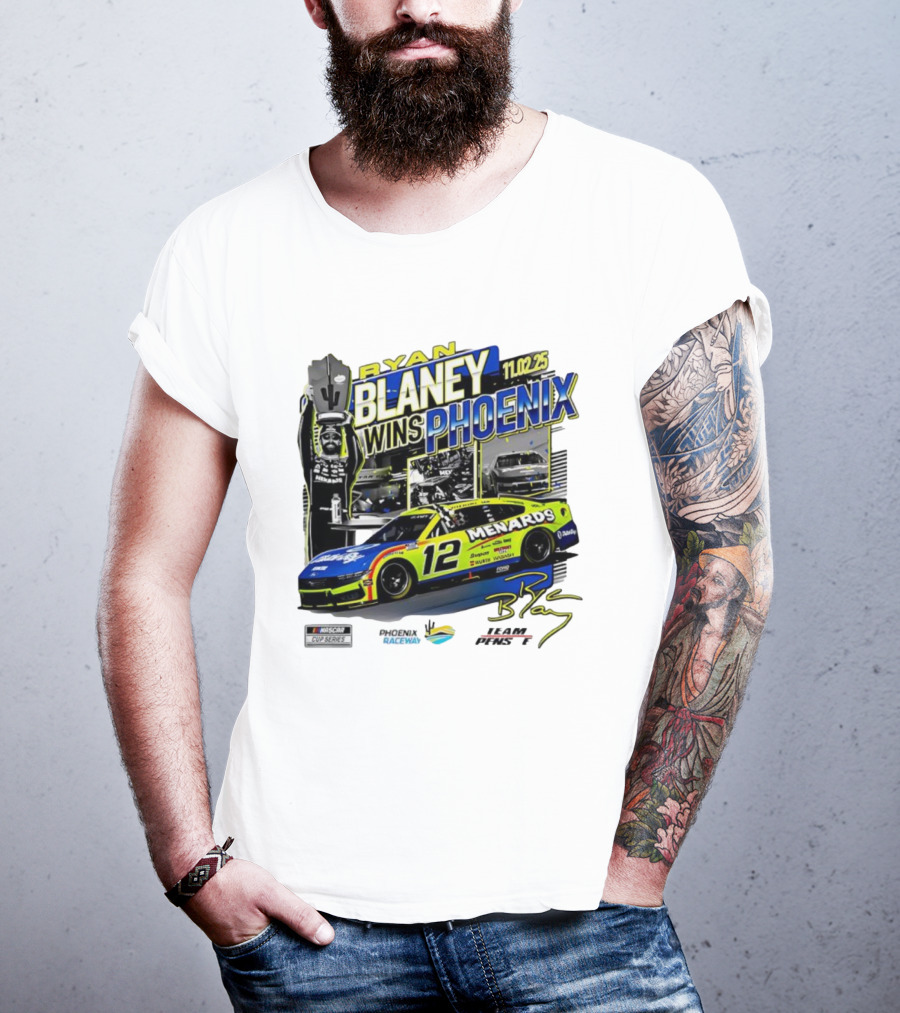 Ryan Blaney Wins Phoenix 11.02.25 NASCAR Cup Series Menards 12 Car Championship Race Phoenix Raceway T-Shirt