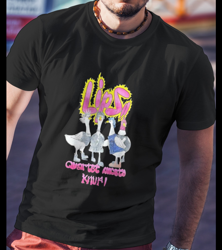 Lips Quartet Ancstry KNUF Ducks Dressed T-Shirt