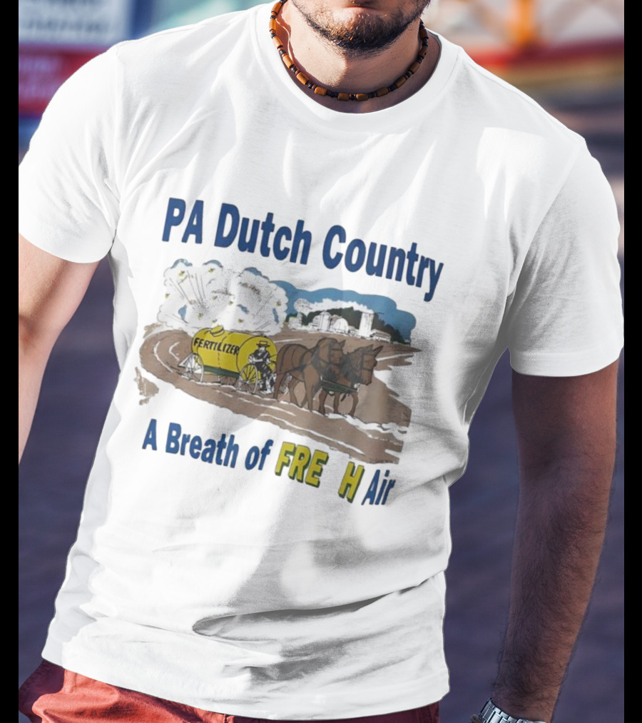 PA Dutch Country A Breath Of Fresh Air Horse-Drawn Fertilizer Vintage Scene T-Shirt
