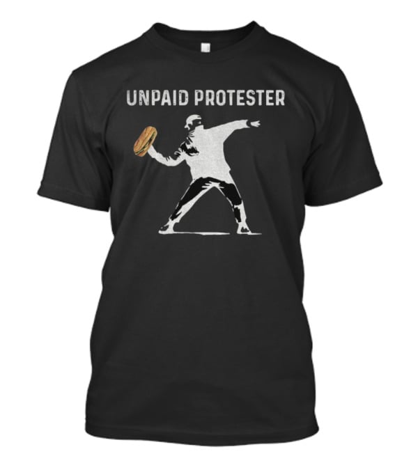 Unpaid Protester DC Sandwich Thrower Banksy Style T-Shirt