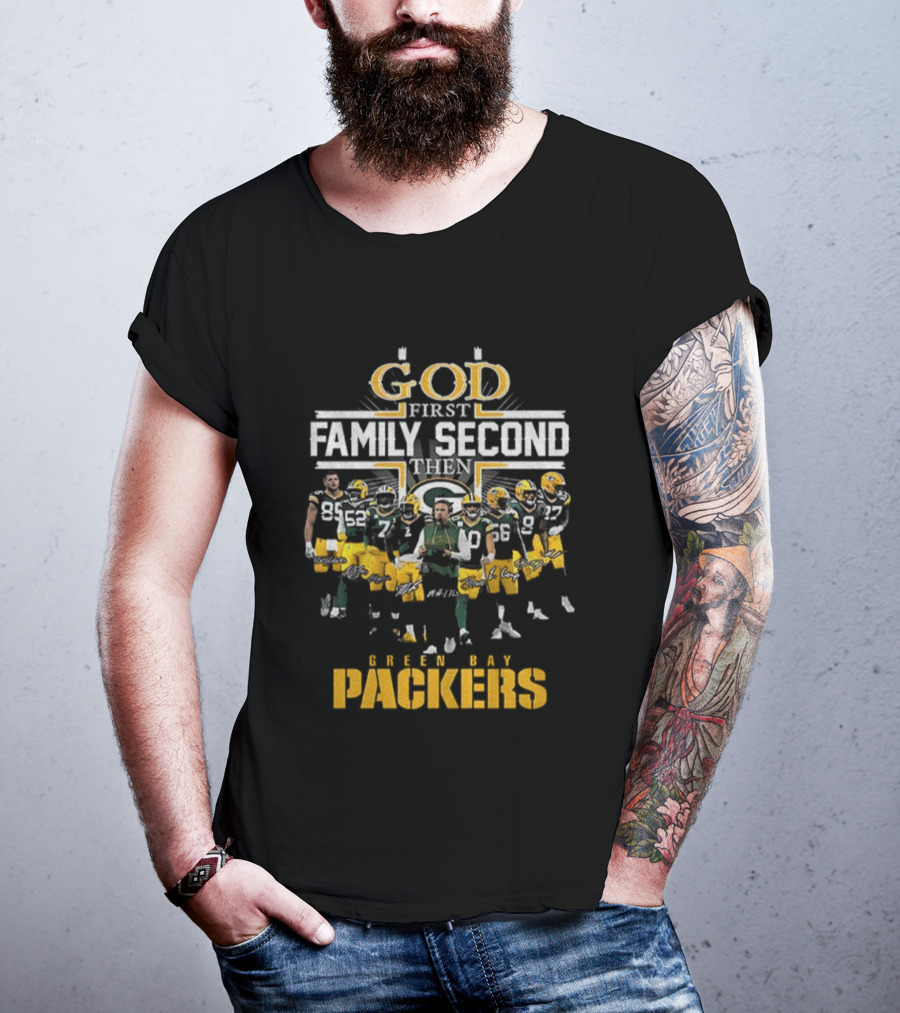 God First Family Second Then Packers NFL Green Bay Football 2025 T-Shirt
