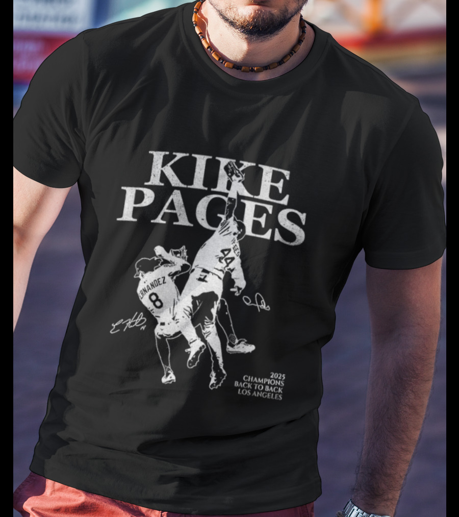 Kike Pages Los Angeles 2025 Champions Back To Back Baseball Signature T-Shirt