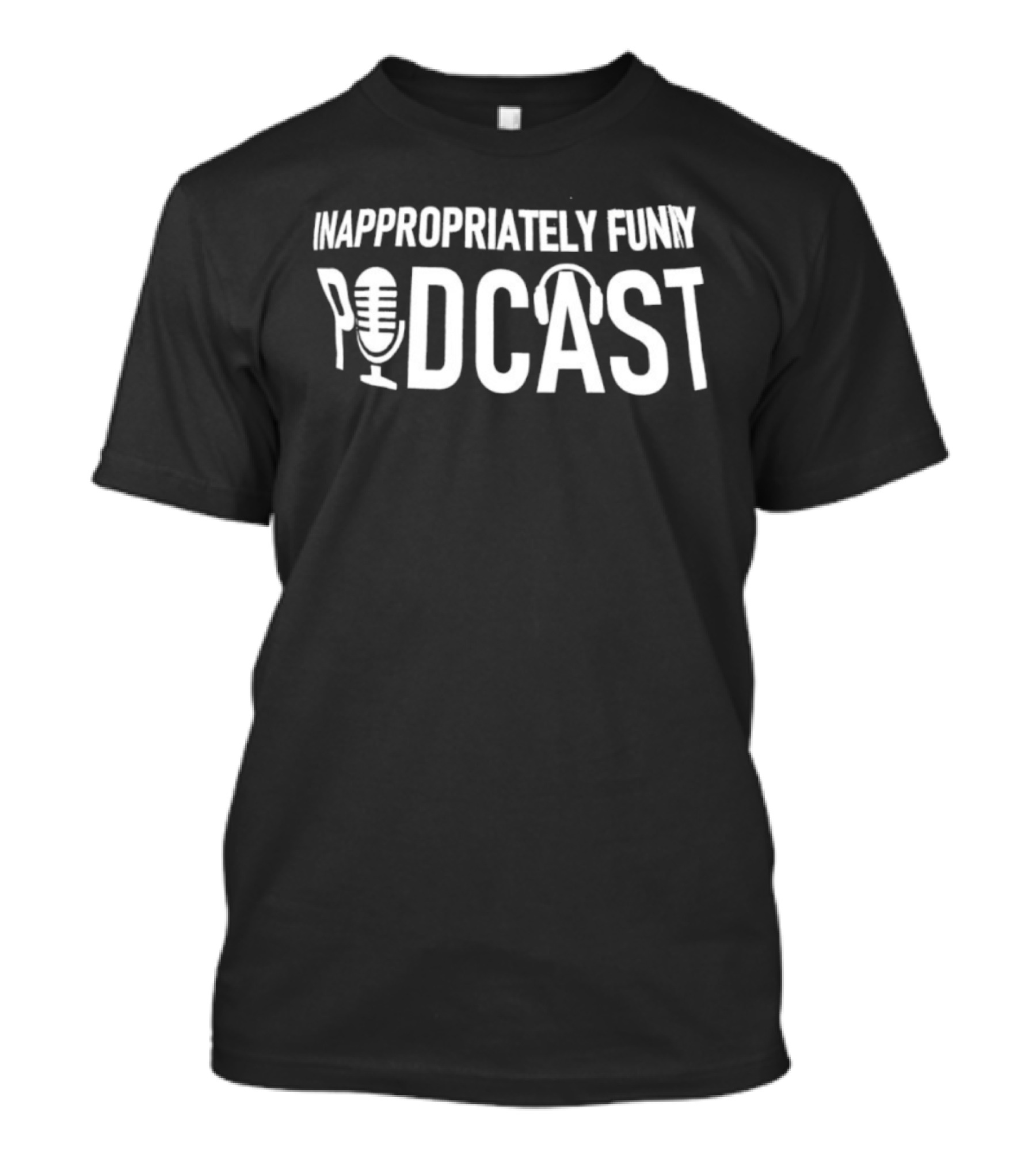 Inappropriately Funny Podcast Microphone Headphones T-Shirt