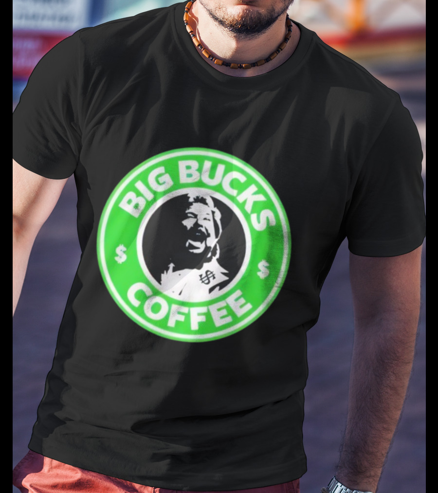 Ted DiBiase Big Bucks Coffee Parody Design T-Shirt