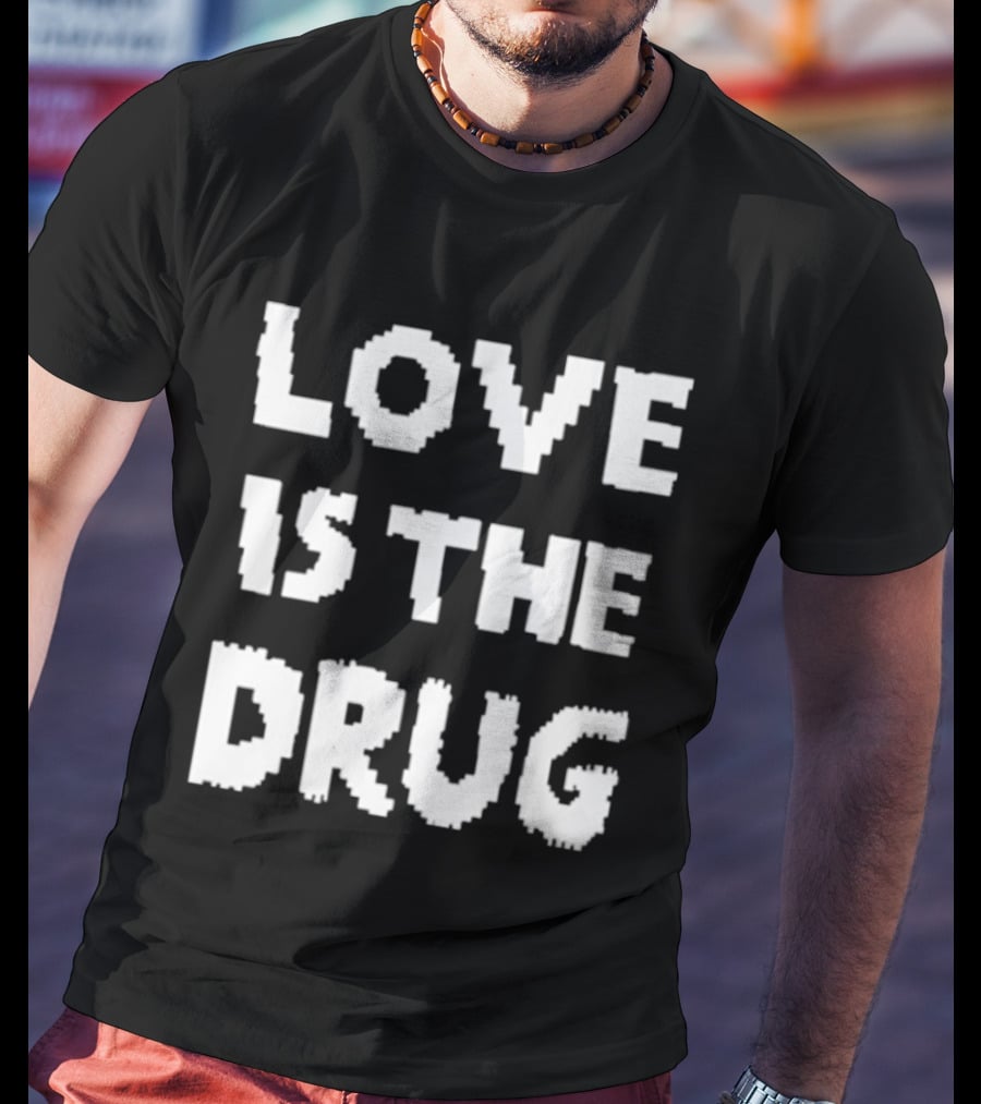 The Great Celebrity Bake Off Noel Fielding Love Is The Drug T-Shirt