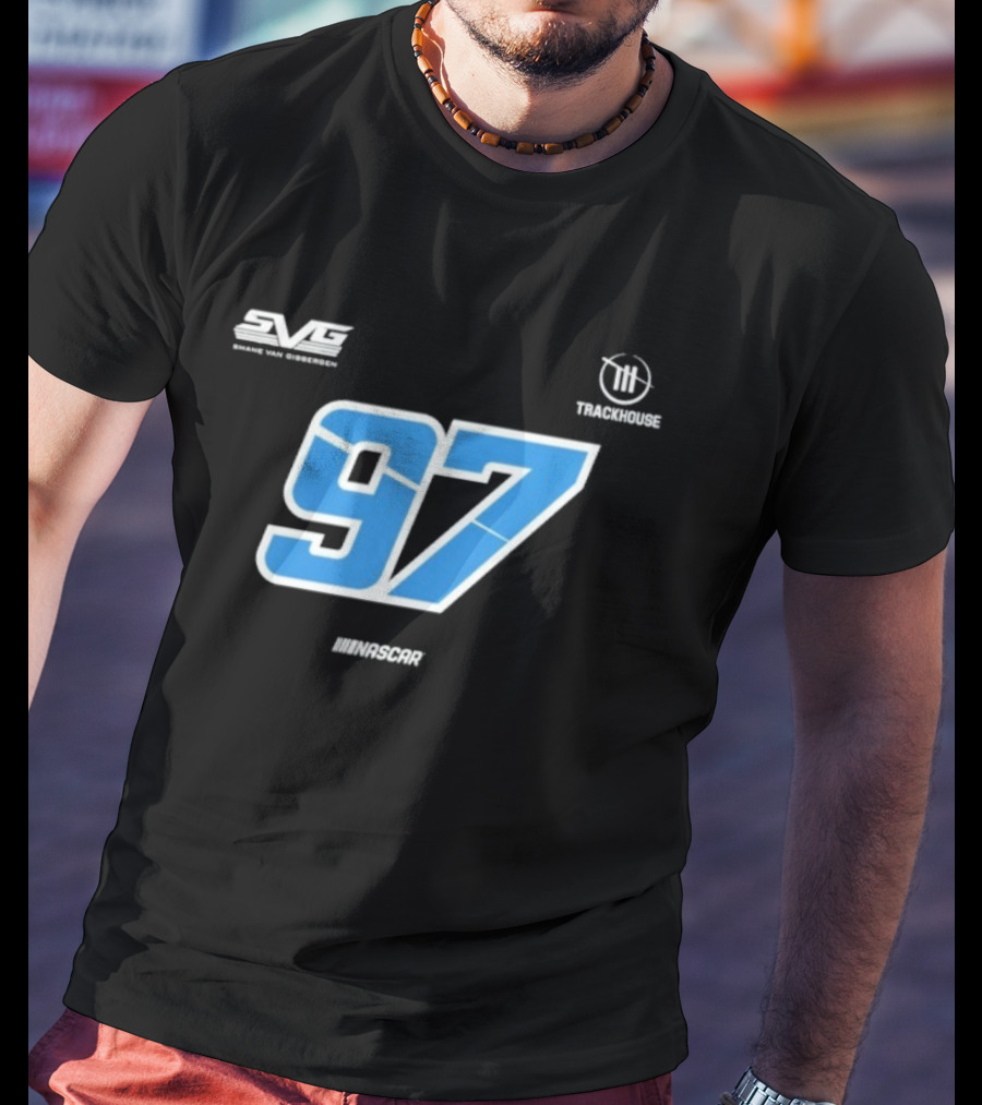 Shane Van Gisbergen 97 NASCAR Trackhouse SVG Trackhouse Racing T-Shirt