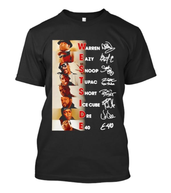 Westside Warren Eazy Snoop Tupac Short Ice Cube Dre E-40 Classic Signature T-Shirt