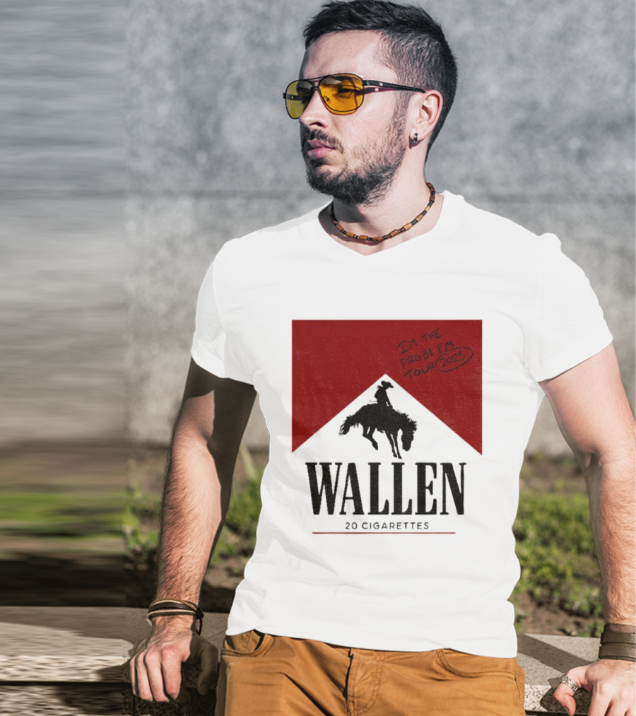 Wallen I'm The Problem Tour 2025 20 Cigarettes T-Shirt