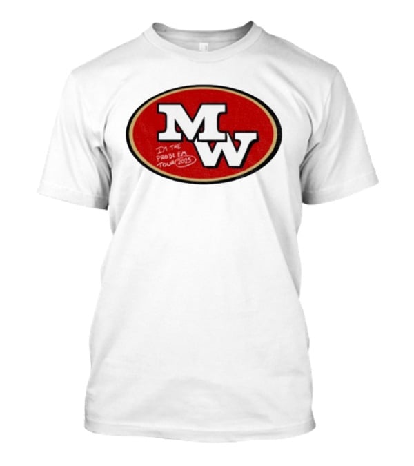MW Morgan Wallen 49ers I’m The Problem Tour 2023 T-Shirt