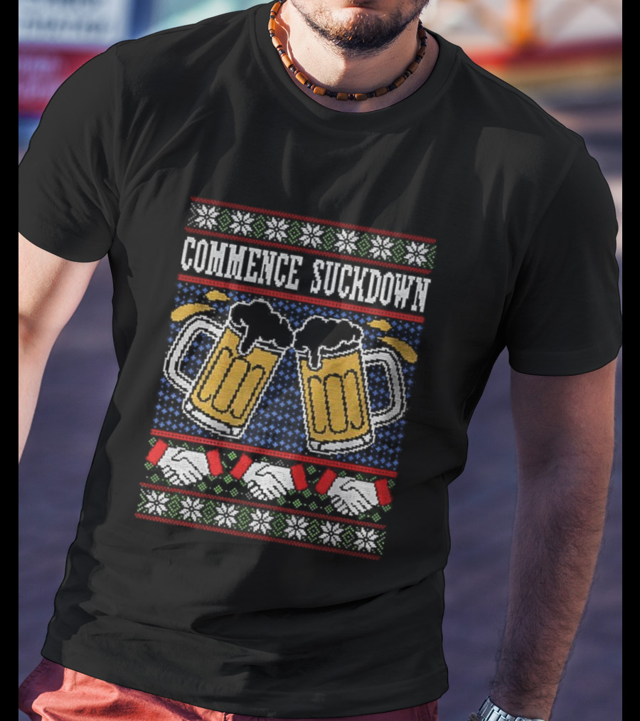Commence Suckdown Beer Glasses Christmas Festive Cheers T-Shirt