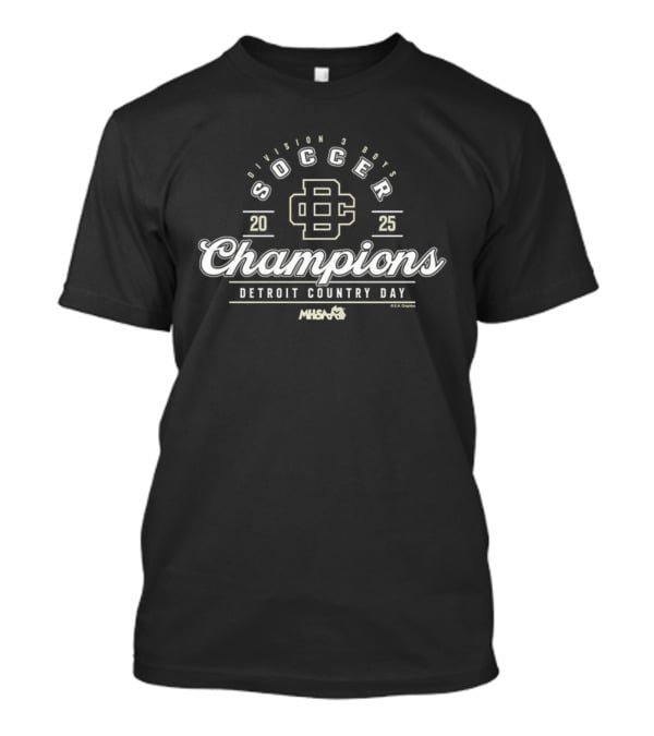 Detroit Country Day 2025 MHSAA Boys Soccer Division 3 Champions Badge T-Shirt