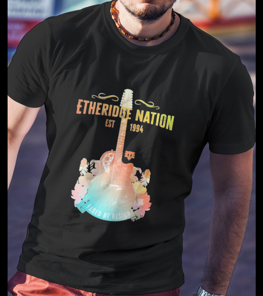 Etheridge Nation Est 1994 Faded By Design T-Shirt