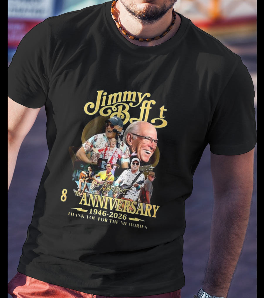 Jimmy Buffett 80th Anniversary 1946-2026 Thank You For The Memories T-Shirt