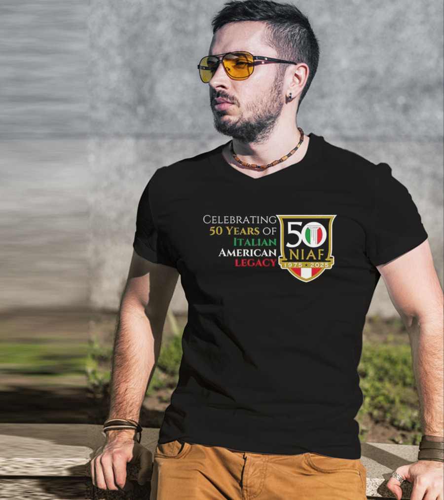 Celebrating 50 Years Of NIAF Italian American Legacy 1975 2025 T-Shirt