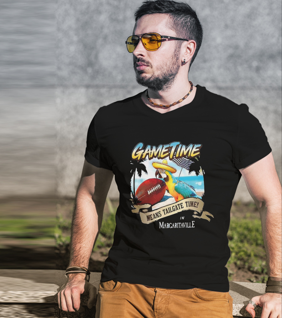 Game Time Means Tailgate Time In Margaritaville Football Parrot Beach Scene T-Shirt