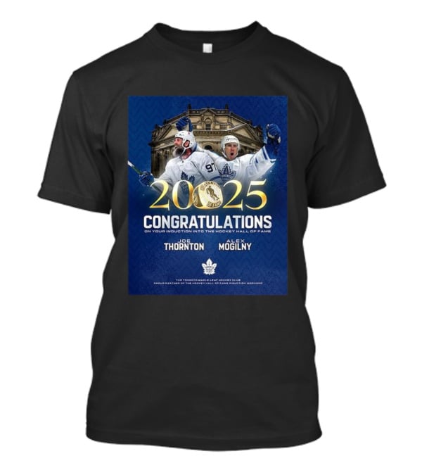 Joe Thornton Alex Mogilny 2025 Hockey Hall Of Fame Induction Toronto Maple Leafs Celebration T-Shirt