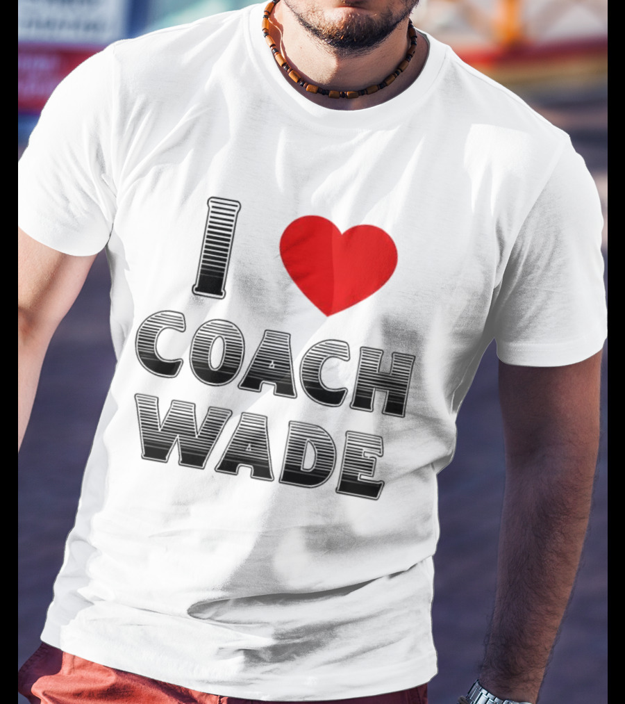 I Heart Coach Wade Fan Favorite T-Shirt
