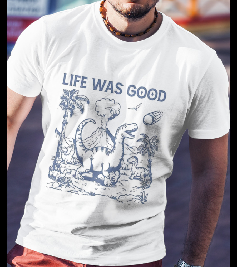 Life Was Good Dinosaur Meteor Volcano Scene T-Shirt