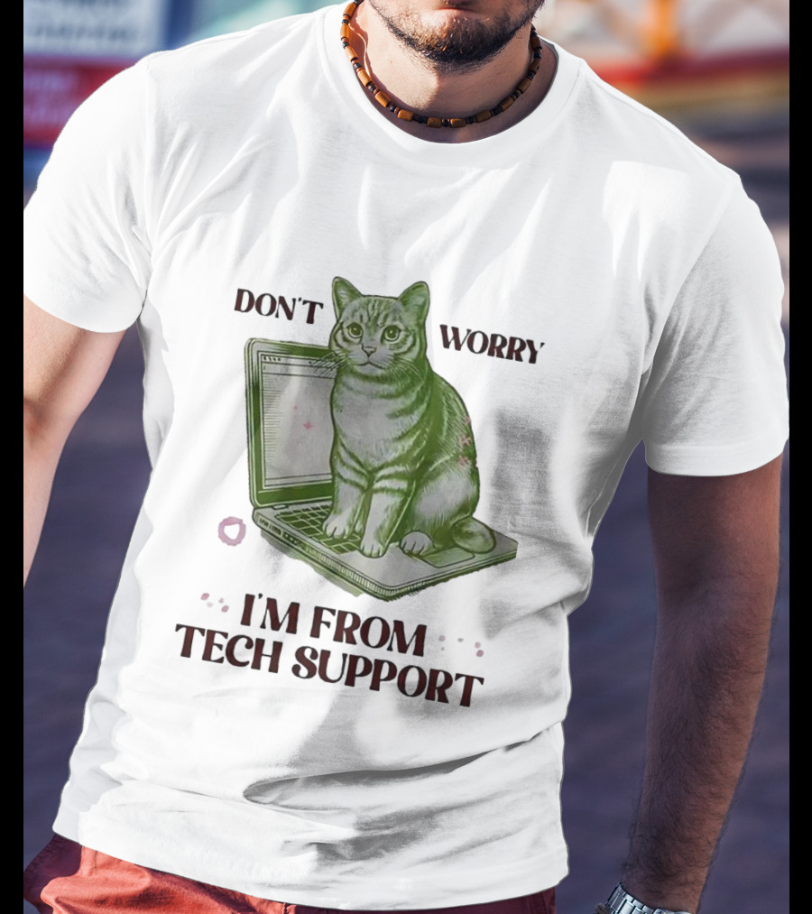 Don't Worry I'm From Tech Support Cat Laptop T-Shirt