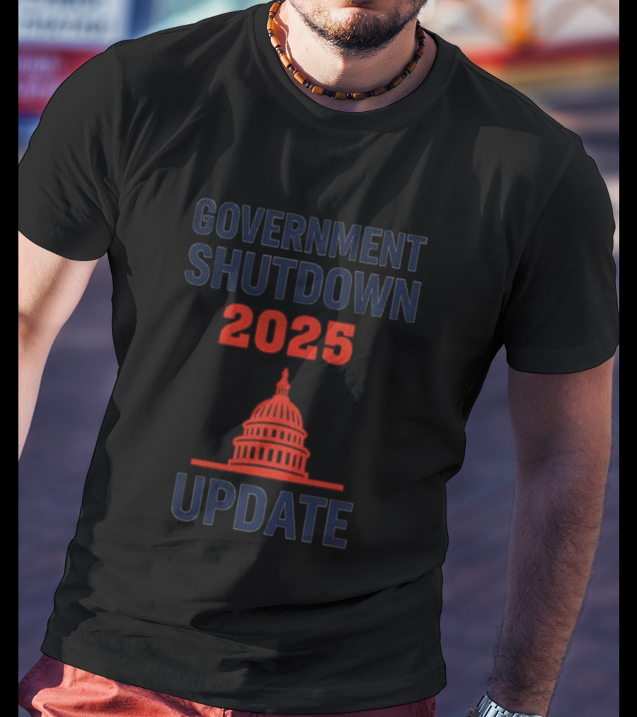 Government Shutdown 2025 Update Capitol Symbol T-Shirt