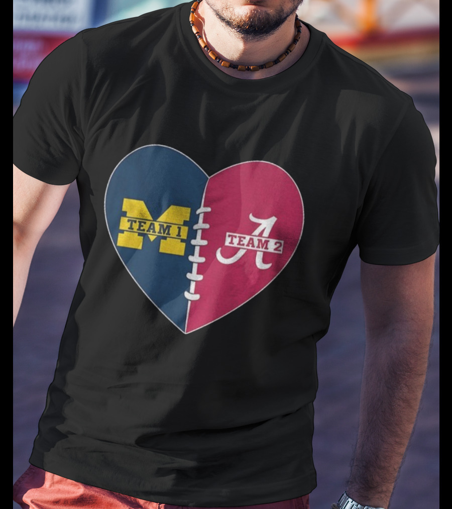 Heart Divided Michigan Wolverines Team 1 Vs Alabama Crimson Tide Team 2 T-Shirt