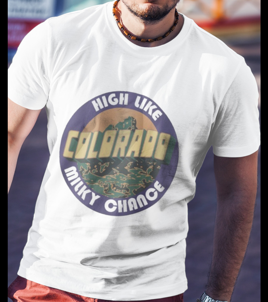 High Like Colorado Milky Chance Circular Mountain Design T-Shirt
