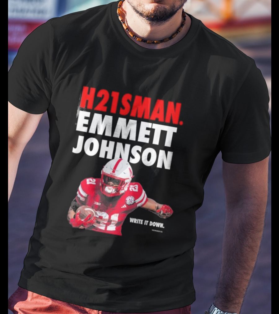 H21sman Emmett Johnson Write It Down Nebraska Cornhuskers T-Shirt