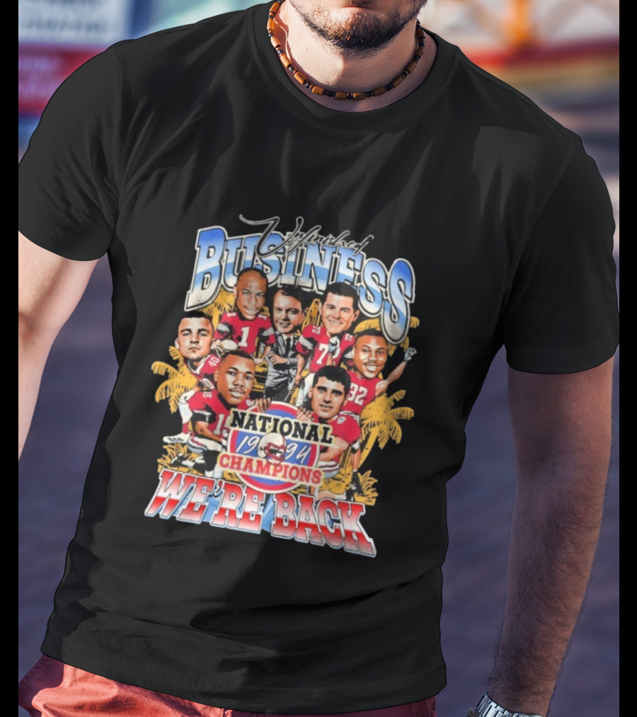 Unfinished Business We're Back National Champions 1994 Cartoon Football Team Players Palm Trees T-Shirt