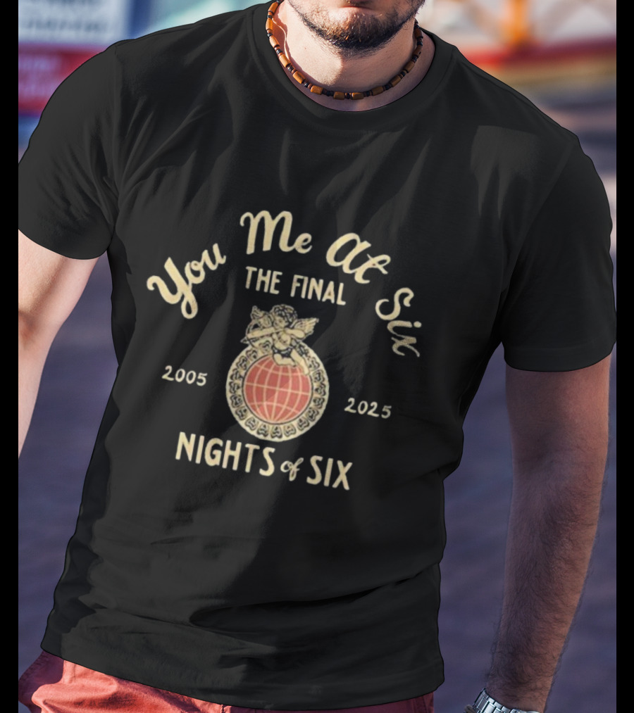 You Me At Six The Final Nights Of Six 2005-2025 Globe Angel T-Shirt