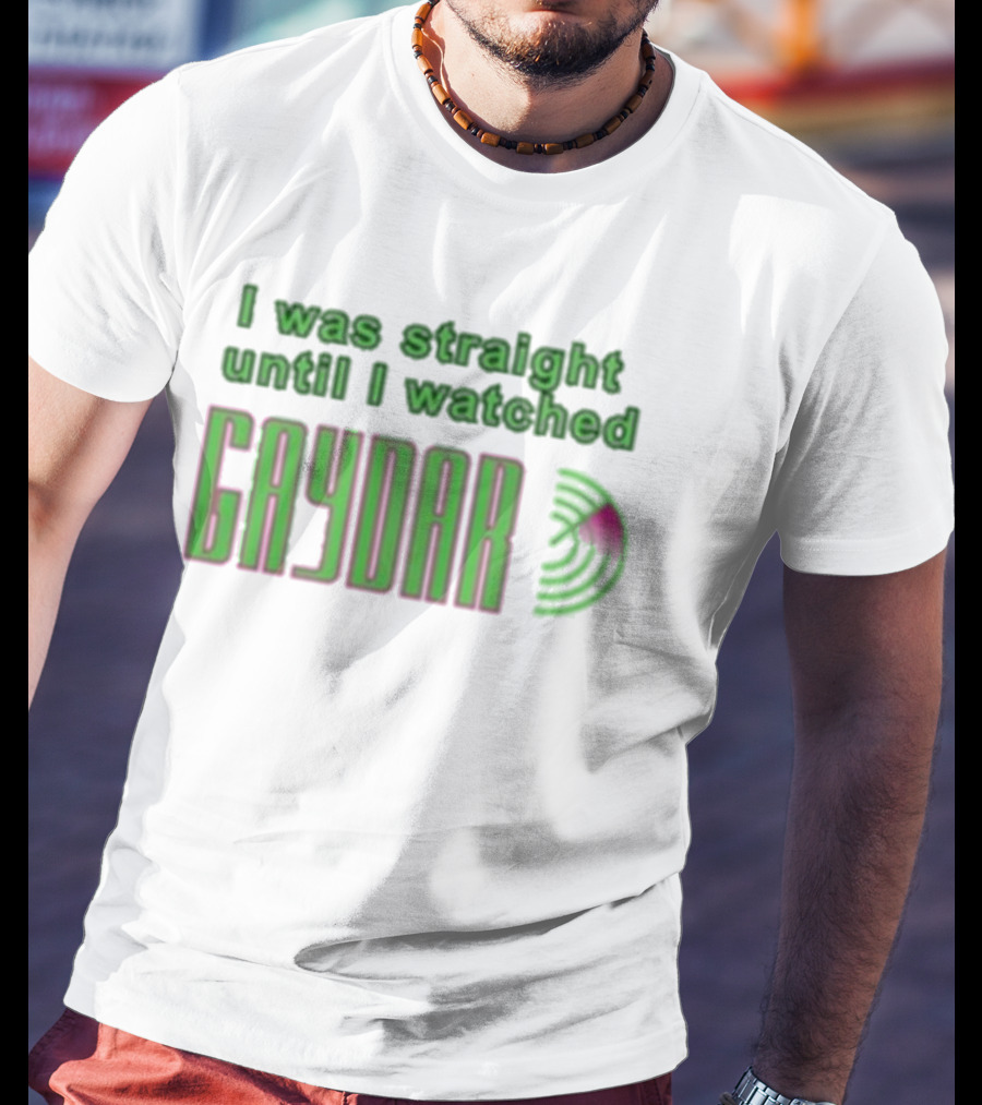 Mutuals Media I Was Straight Until I Ed Gaydar Pink And Green LGBTQ+ Humor T-Shirt