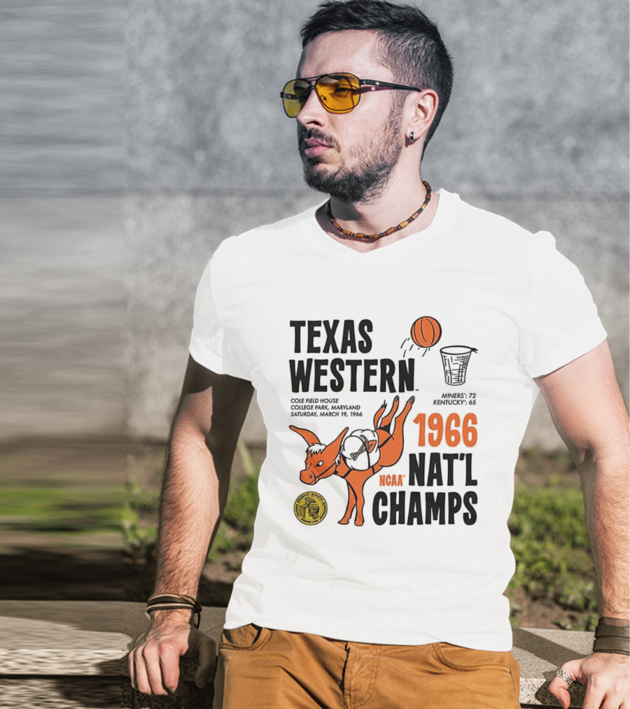 Texas Western 1966 NCAA Nat'l Champs Defeat Kentucky Miners 72-65 T-Shirt