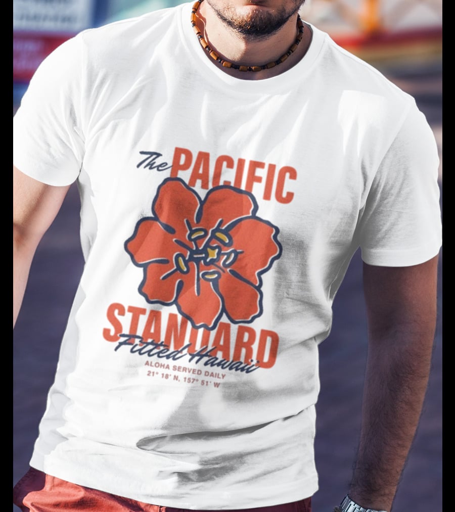 The Pacific Standard Fitted Hawaii Aloha Served Daily 21°18'N 157°51'W T-Shirt