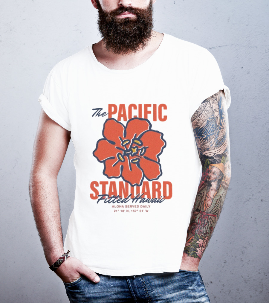 The Pacific Standard Fitted Hawaii Aloha Served Daily 21°18'N 157°51'W T-Shirt