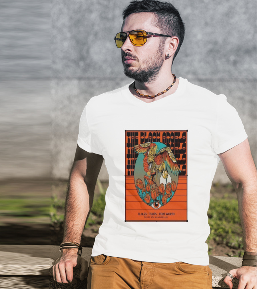 The Black Angels Tulips 5th Anniversary Fort Worth November 14 2025 T-Shirt