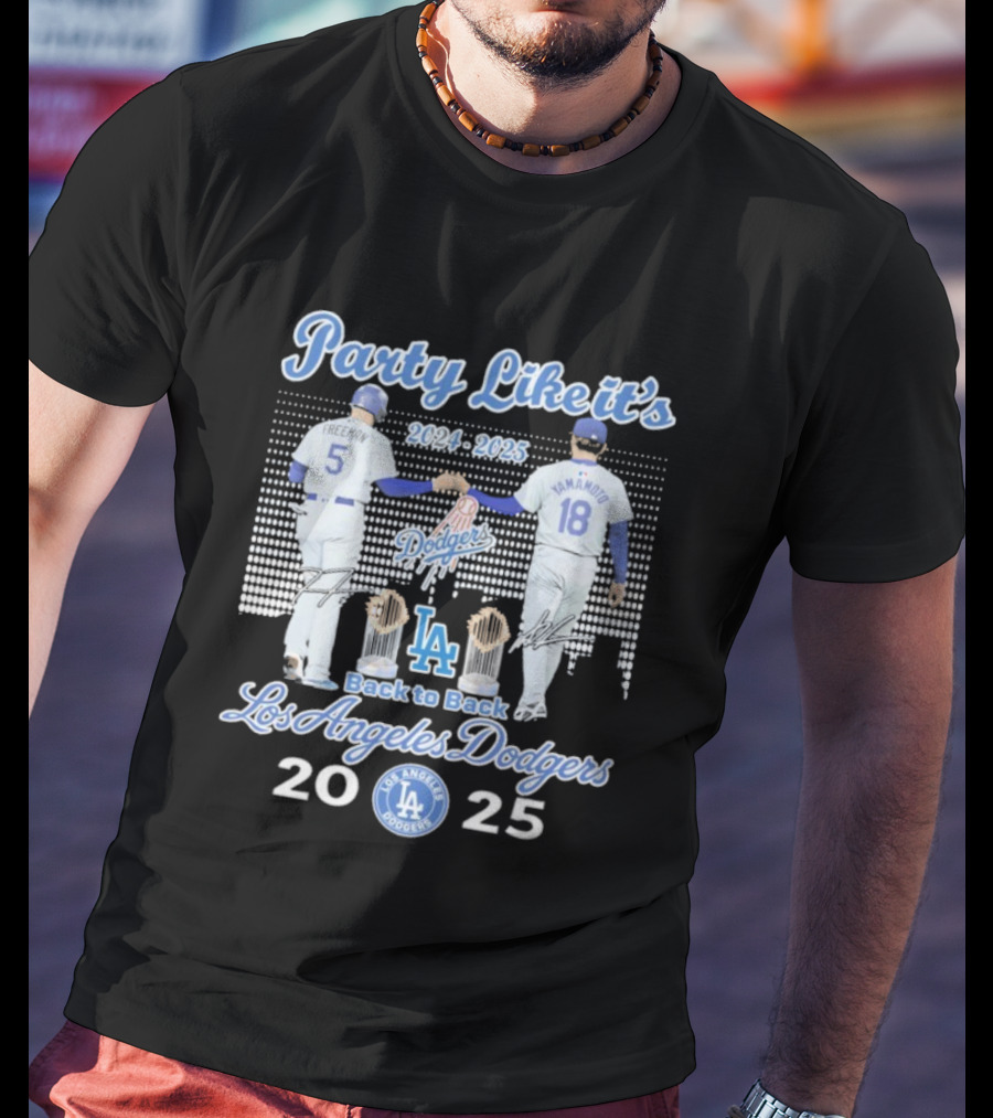Party Like It's 2024 2025 Back To Back Los Angeles Dodgers Champions T-Shirt