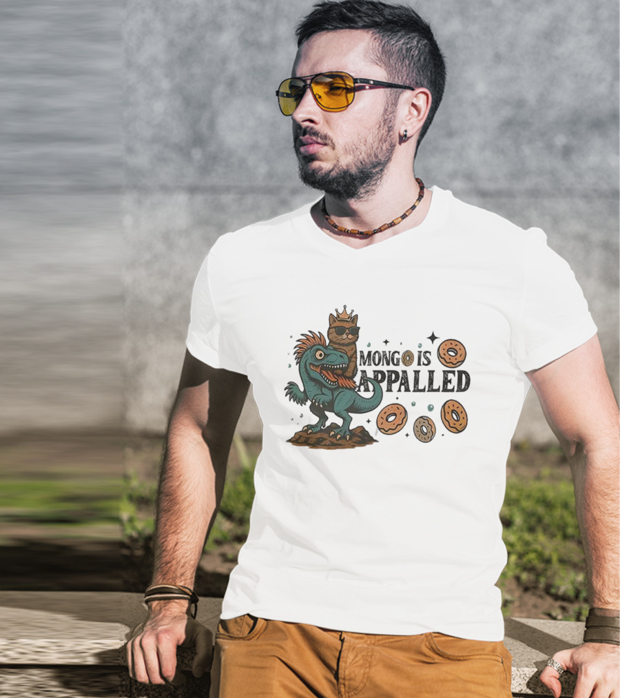 Cat With Crown Riding Dinosaur Among Flying Donuts Mongo Is Appalled T-Shirt