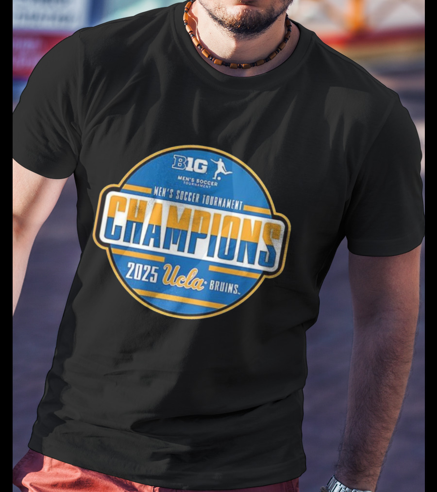 Big Ten Men's Soccer Tournament Champions 2025 UCLA Bruins T-Shirt