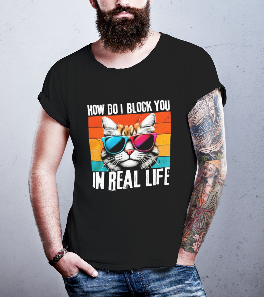 How Do I Block You In Real Life Cat Vintage Sunglasses Retro Stripes T-Shirt